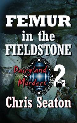 Book cover for Femur in the Fieldstone