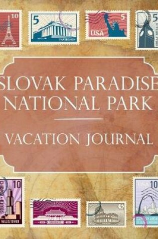 Cover of Slovak Paradise National Park Vacation Journal