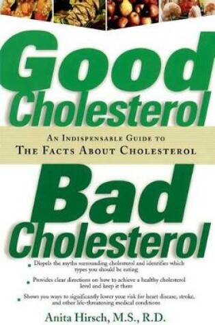 Cover of Good Cholesterol, Bad Cholesterol