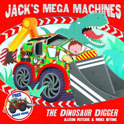 Book cover for Jack's Mega Machines: The Dinosaur Digger