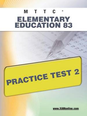 Cover of Mttc Elementary Education 83 Practice Test 2