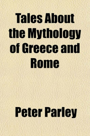 Cover of Tales about the Mythology of Greece and Rome