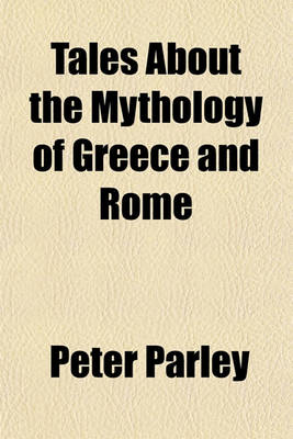 Book cover for Tales about the Mythology of Greece and Rome