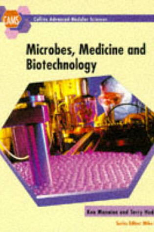 Cover of Microbes, Medicine and Biotechnology