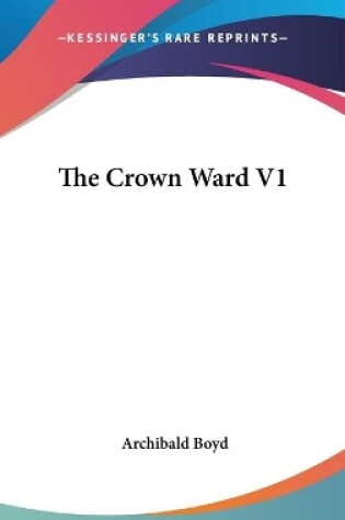 Cover of The Crown Ward V1