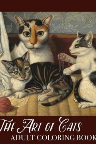 Cover of The Art of Cats: Adult Coloring Book