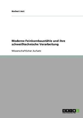 Book cover for Moderne Feinkornbaustahle und ihre schweisstechnische Verarbeitung