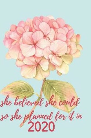 Cover of She Believed She Could So She Planned It For 2020