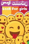 Book cover for Emoji Coloring Book for Girls