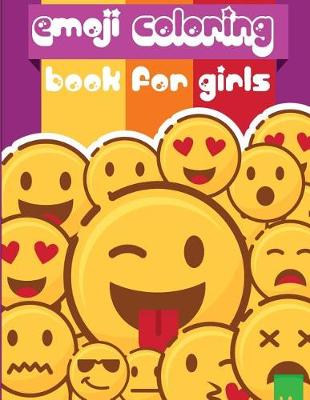 Cover of Emoji Coloring Book for Girls