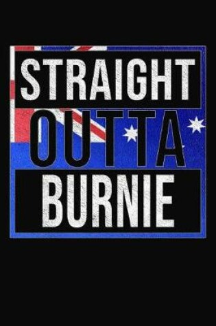 Cover of Straight Outta Burnie