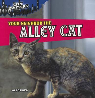 Cover of Your Neighbor the Alley Cat