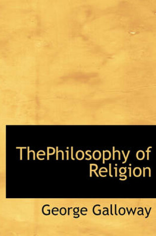 Cover of Thephilosophy of Religion