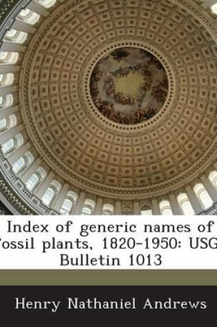 Cover of Index of Generic Names of Fossil Plants, 1820-1950