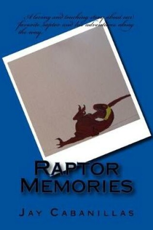 Cover of Raptor Memories