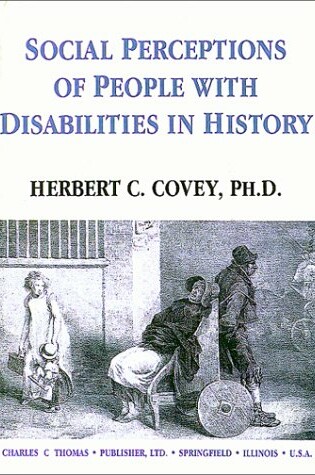 Cover of Social Perceptions of People with Disabilities in History