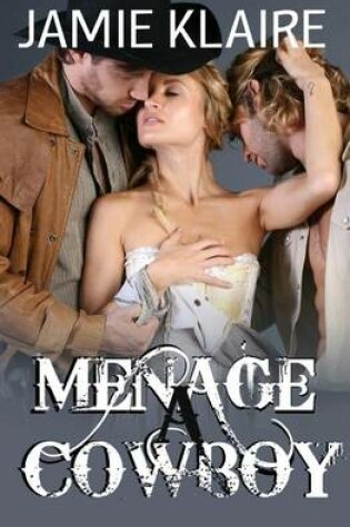 Cover of Menage a Cowboy