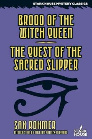 Cover of Brood of the Witch Queen / The Quest of the Sacred Slipper