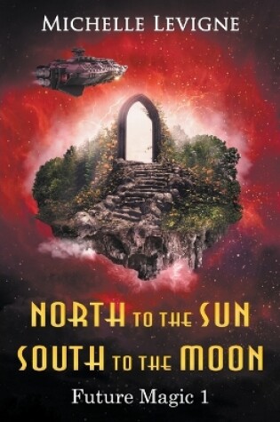Cover of North to the Sun, South to the Moon