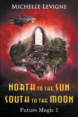 Book cover for North to the Sun, South to the Moon