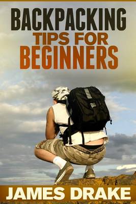 Book cover for Backpacking Tips for Beginners