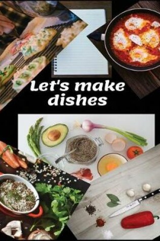 Cover of Lets Make Dishes