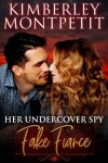 Book cover for Her Undercover Spy Fake Fiancé