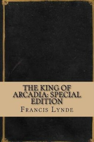 Cover of The King of Arcadia