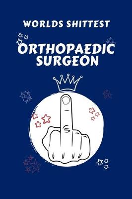 Book cover for Worlds Shittest Orthopedic Surgeon