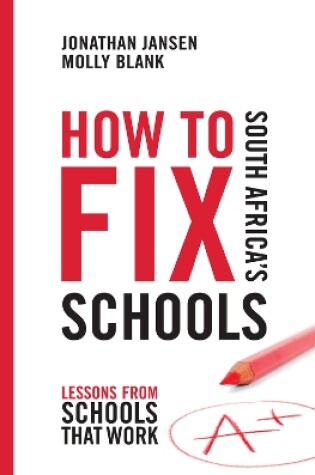 Cover of How to fix South Africa's schools