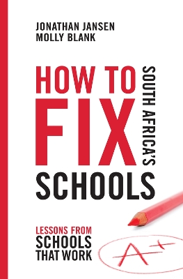 Book cover for How to fix South Africa's schools