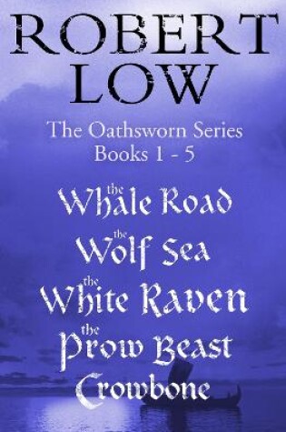 Cover of The Oathsworn Series Books 1 to 5