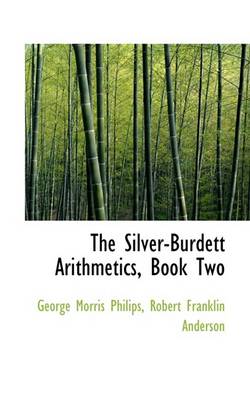 Book cover for The Silver-Burdett Arithmetics, Book Two