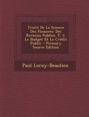 Book cover for Traite de La Science Des Finances