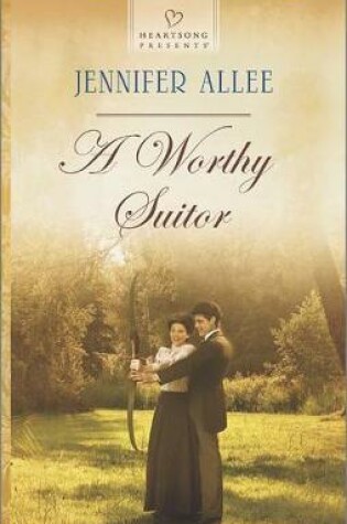 Cover of A Worthy Suitor