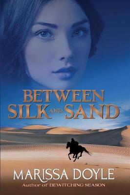 Book cover for Between Silk and Sand