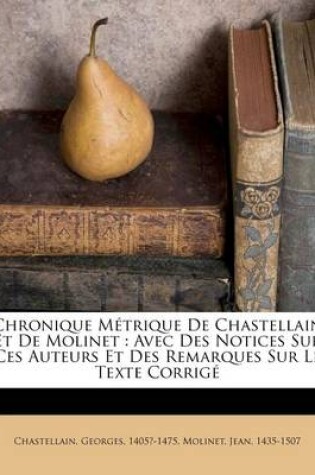 Cover of Chronique métrique de Chastellain et de Molinet