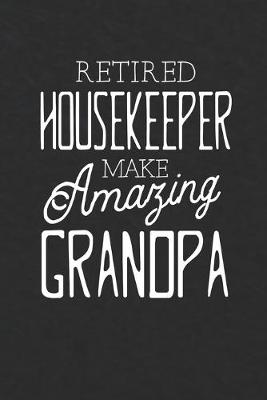 Book cover for Retired Housekeeper Make Amazing Grandpa