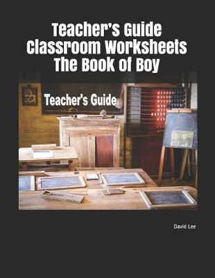 Book cover for Teacher's Guide Classroom Worksheets the Book of Boy