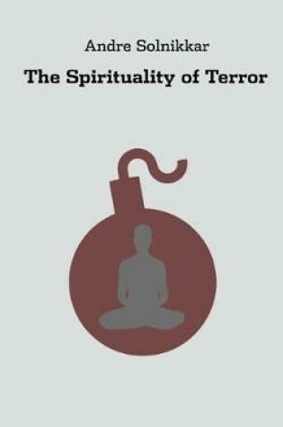 Cover of The Spirituality of Terror