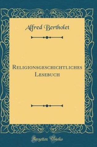 Cover of Religionsgeschichtliches Lesebuch (Classic Reprint)