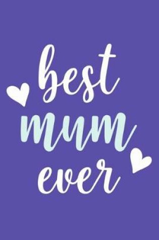 Cover of Best Mum Ever