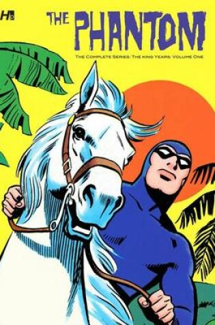 Cover of The Phantom The Complete Series: The King Years