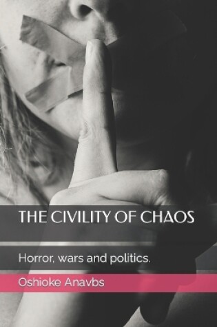 Cover of The Civility of Chaos