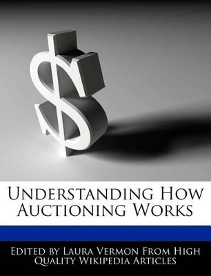 Book cover for Understanding How Auctioning Works