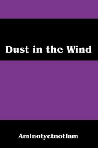 Cover of Dust in the Wind