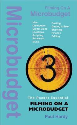 Book cover for The Pocket Essential Filming on a Microbudget