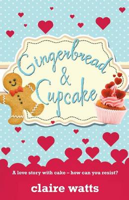 Book cover for Gingerbread & Cupcake