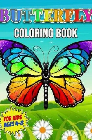 Cover of Butterfly Coloring Book for Kids Ages 4-8