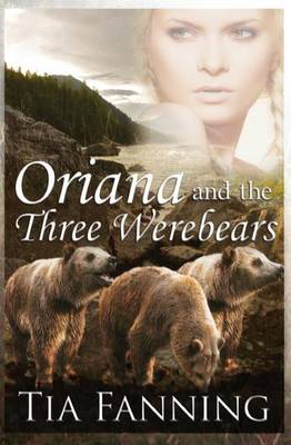 Book cover for Oriana and the Three Werebears